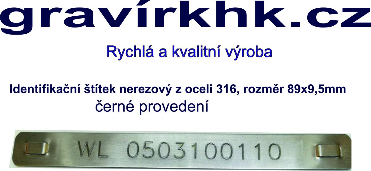 Nerezový identifikačí kabelový štítek s gravírováním rozměr 89x9,5mm, rychlá a kvalitní výroba 