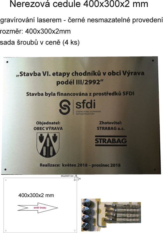 Nerezová cedule povinné publicity 400x300x2mm, rychlá a kvalitní výroba, nerezové štítky, nerezové cedule, výrorba výrobních štíků, výroba kovových štítků,  gravírování do kovu